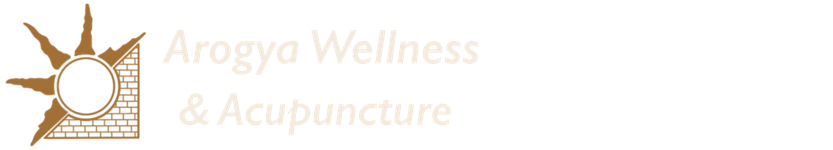 Arogya Wellness | Acupuncture & Wellness for Total Health